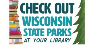 Check out Wisconsin State Parks @your Library!