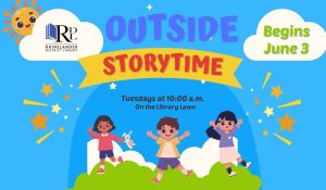 Blue background with white cloud and library logo, text theat says Outside Storytime. Another cloud with text Begins June 3. Tuesdays at 10:00 on the library lawn. Stars on either side of children dancing on grass with clouds behind them.